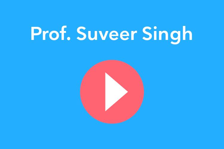 Prof. Suveer Singh